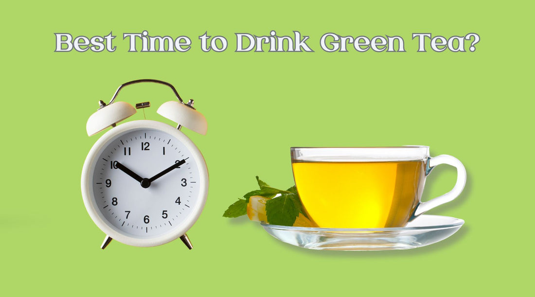 Best Time to Drink Green Tea? VERTUS TEA